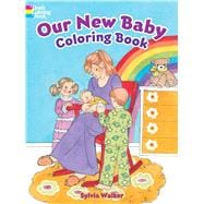 Our New Baby Coloring Book