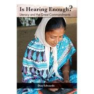 Is Hearing Enough? : Literacy and the Great Commandments