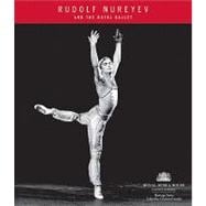 Rudolf Nureyev And The Royal Ballet