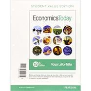 Economics Today, Student Value Edition Plus MyLab Economics with Pearson eText -- Access Card Package