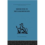 Medicine in Metamorphosis: Speech, presence and integration