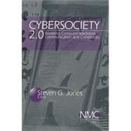 Cybersociety 2.0 Vol. 2 : Revisiting Computer-Mediated Community and Technology