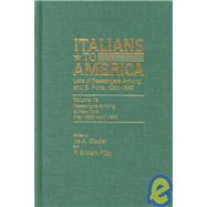Italians to America, May 1898 - April 1899 Lists of Passengers Arriving at U.S. Ports