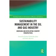 Sustainability Management in the Oil and Gas Industry