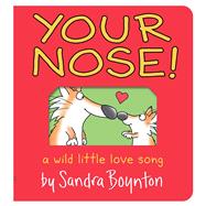 Your Nose! Oversized Lap Board Book