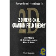 Non Perturbative Methods in Two Dimensional Quantum Field Theory