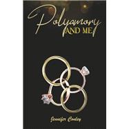 Polyamory And Me
