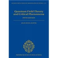 Quantum Field Theory and Critical Phenomena Fifth Edition