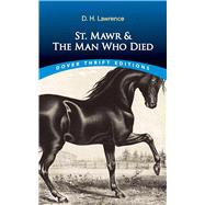 St. Mawr & The Man Who Died