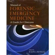 Manual of Forensic Emergency Medicine