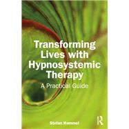 Transforming Lives with Hypnosystemic Therapy