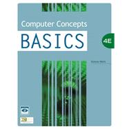 Computer Concepts BASICS, 4th Edition