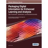 Packaging Digital Information for Enhanced Learning and Analysis