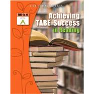 Achieving TABE Success In Reading, Level A Workbook