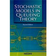 Stochastic Models in Queueing Theory