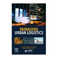 Managing Urban Logistics