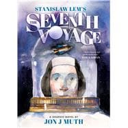 The Seventh Voyage: A Graphic Novel