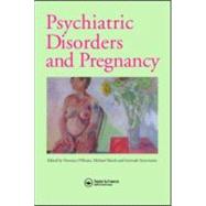 Psychiatric Disorders And Pregnancy