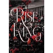 The Underworld Series: Rise of the King Volume Two