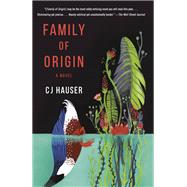 Family of Origin A Novel