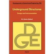 Underground Structures : Design and Instrumentation