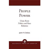 People Power Grass Roots Politics and Race Relations
