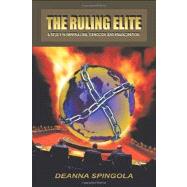 The Ruling Elite: A Study in Imperialism, Genocide and Emancipation