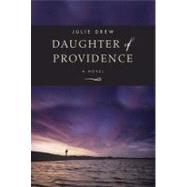 Daughter of Providence A Novel