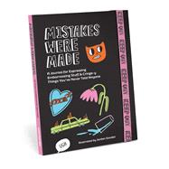 Mistakes Were Made Burn This Journal A Guided Journal For Expressing Embarrassing Stuff & Cring-y Things You've Never Told Anyone