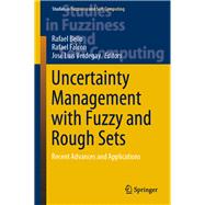 Uncertainty Management With Fuzzy and Rough Sets