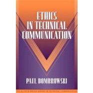 Ethics in Technical Communication (Part of the Allyn & Bacon Series in Technical Communication)