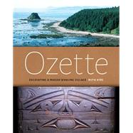 Ozette: Excavating a Makah Whaling Village