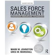 Sales Force Management: Leadership, Innovation, Technology - 11th edition