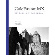 Coldfusion Mx Developer's Cookbook