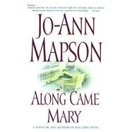 Along Came Mary A Bad Girl Creek Novel