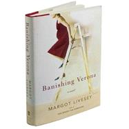 Banishing Verona : A Novel