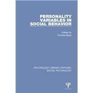 Personality Variables in Social Behavior