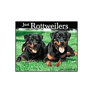 Just Rottweilers 2002 Calendar