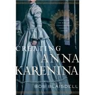 Creating Anna Karenina