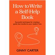 How to Write a Self-Help Book book cover, ISBN 9781788604628