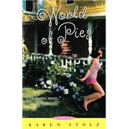 World of Pies A Novel