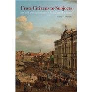 From Citizens to Subjects