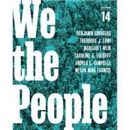 We the People (with Ebook, InQuizitive, News Quizzes, Animations, and Simulations)