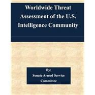 Worldwide Threat Assessment of the U.s. Intelligence Community