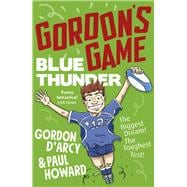 Gordon’s Game: Blue Thunder