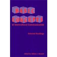 Basic Concepts of Intercultural Communication : Selected Readings