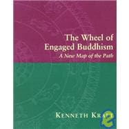 Wheel of Engaged Buddhism : A New Map of the Path