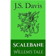 Scalebane: Willem's Tale