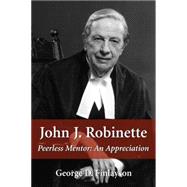 John J Robinette Peerless Mentor