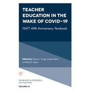 Teacher Education in the Wake of Covid-19